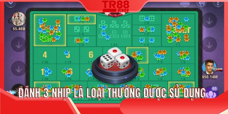 Đánh 3 nhịp là loại thường được sử dụng