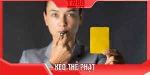 Kèo thẻ phạt